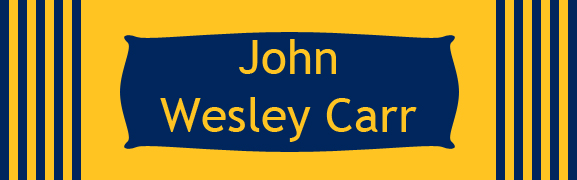 John Wesley Carr Banner